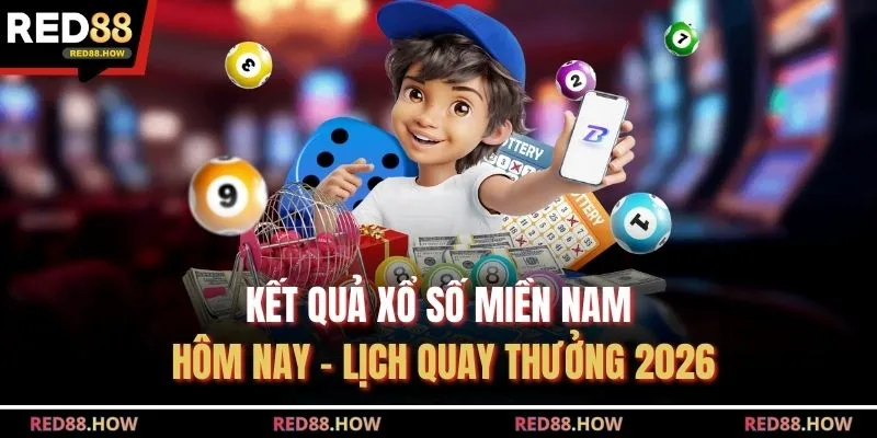 Kết Quả Xổ Số Miền Nam Hôm Nay - Lịch Quay Thưởng 2026